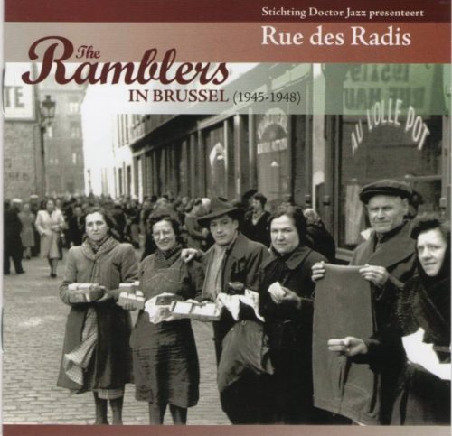 DJ007 - THE RAMBLERS IN BRUSSEL, 1945-1948 - ‘Rue des Radis’