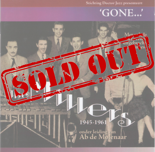 DJ009 - THE MILLERS (1945-1961) o.l.v. Ab de Molenaar: “GONE…”